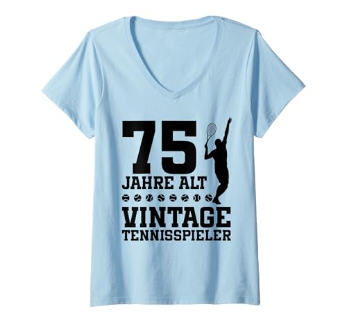 Damen 75. Geburtstag 75 Jahre Alt Tennis Geburtstagsfeier T-Shirt mit V-Ausschnitt von Lustige Tennis Geburtstagsdesigns