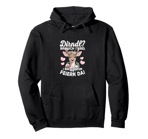 Lustiges Dirndl Brauch I Ned REH Spruch Party Pullover Hoodie von Lustige Tracht Für Bayerische Party