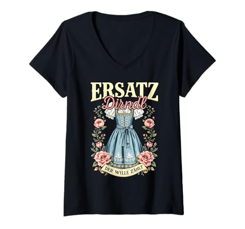 Damen Ersatz Dirndl Trachtenshirt Damen Frau Ersatzdirndl Trachten T-Shirt mit V-Ausschnitt von Lustige Tracht Motive & Outfits für Frauen