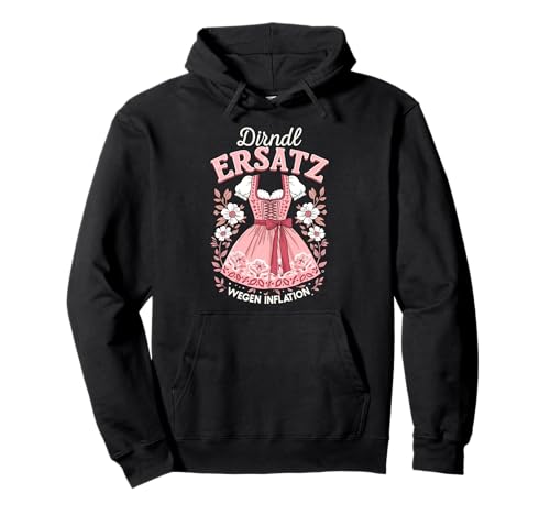 Trachtenshirt Damen | Ersatz Dirndl Ersatzdirndl, Trachten Pullover Hoodie von Lustige Tracht Motive & Outfits für Frauen