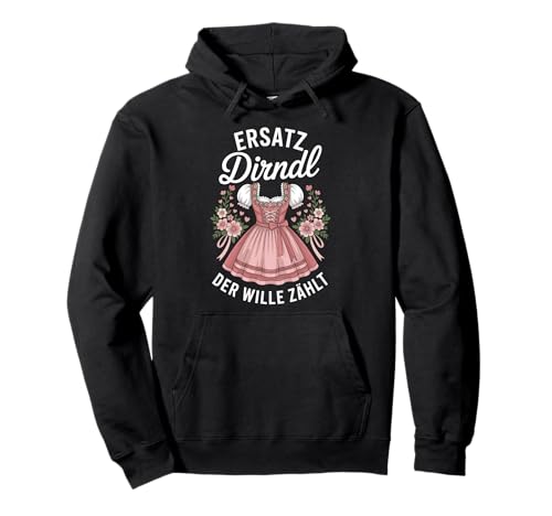 Dirndl Trachtenshirt Volksfest Oktoberfest Pullover Hoodie Dirndl Trachtenshirt Volksfest Oktoberfest Pullover Hoodie von Lustige Trachten & Ersatz Dirndl