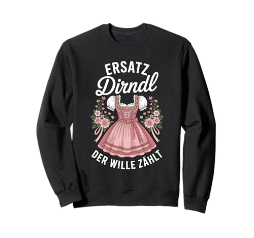 Dirndl Trachtenshirt Volksfest Oktoberfest Sweatshirt Dirndl Trachtenshirt Volksfest Oktoberfest Sweatshirt von Lustige Trachten & Ersatz Dirndl