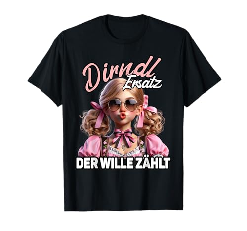 Oktoberfest Trachtenshirt Damen Trachten Ersatz Dirndl T-Shirt von Lustige Trachtenshirts & Ersatz Dirndl Sprüche