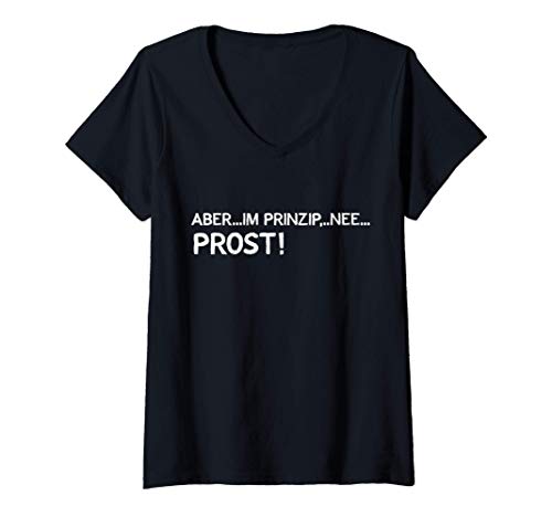 Damen Aber Im Prinzip Nee Prost Spaßiger Trinkspruch Humor T-Shirt mit V-Ausschnitt Damen Aber Im Prinzip Nee Prost Spaßiger Trinkspruch Humor T-Shirt mit V-Ausschnitt von Lustige Trinksprüche