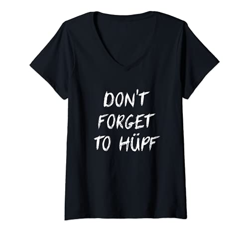 Damen Don't Forget To Hüpf Englisch Deutsch Lehrer Fun Denglisch T-Shirt mit V-Ausschnitt Damen Don't Forget To Hüpf Englisch Deutsch Lehrer Fun Denglisch T-Shirt mit V-Ausschnitt von Lustige Übersetzung Fremdsprache Englische Sprache