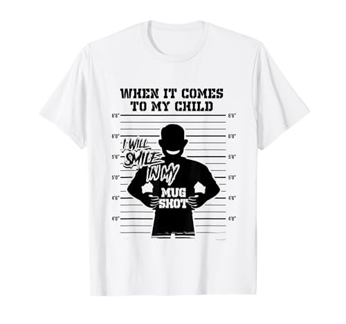 Wenn es um Mein Kind geht, lächle ich in Meinem T-Shirt Wenn es um Mein Kind geht, lächle ich in Meinem T-Shirt von Lustige Väter Bekleidungsuuply Co.