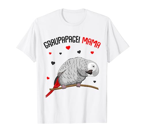 Graupapagei Mama Liebe Papagei Herz Vogel T-Shirt von Lustige Vogel Liebhaber Geschenkideen