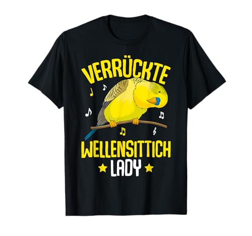 Verrückte Wellensittich Lady Mama Sittich T-Shirt von Lustige Vogel Liebhaber Geschenkideen