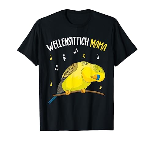Wellensittich Mama Sittich Vogelbesitzerin lustig T-Shirt von Lustige Vogel Liebhaber Geschenkideen