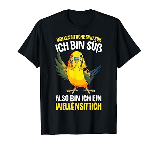 Wellensittiche sind süß Sittich Welli Damen Wellensittich T-Shirt von Lustige Vogel Liebhaber Geschenkideen