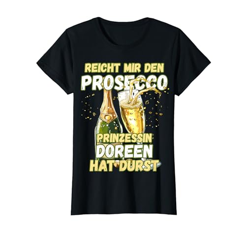 Prosecco TShirt Spruch JGA Shirt Vorname Doreen Damen T-Shirt Prosecco TShirt Spruch JGA Shirt Vorname Doreen Damen T-Shirt von Lustige Vornamen Damen Shirts mit Prosecco Spruch