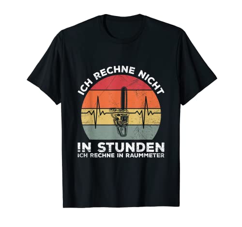 Herren Holzfäller Waldarbeiter Kettensäge Baummeter Spruch T-Shirt Herren Holzfäller Waldarbeiter Kettensäge Baummeter Spruch T-Shirt von Lustige Waldarbeiter Spruch Kleidung