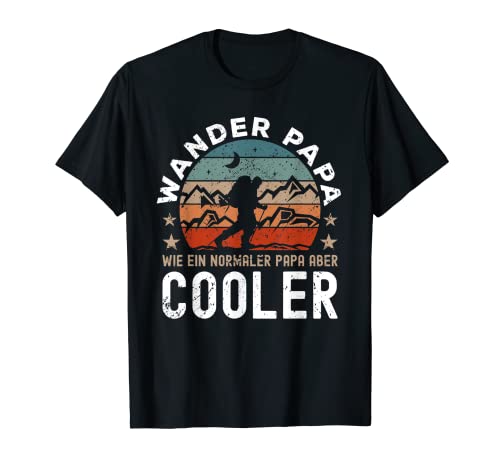 Herren Wander Papa Spruch Wandern T-Shirt Herren Wander Papa Spruch Wandern T-Shirt von Lustige Wandersport Herren Designs