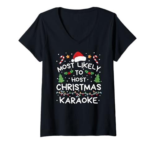 Damen Most Likely to Host Christmas Karaoke Family Matching T-Shirt mit V-Ausschnitt Damen Most Likely to Host Christmas Karaoke Family Matching T-Shirt mit V-Ausschnitt von Lustige Weihnachtsfamilie Passende Urlaubskleidung