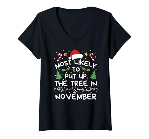 Damen Most Likely to Put Up Tree in November Christmas Family T-Shirt mit V-Ausschnitt Damen Most Likely to Put Up Tree in November Christmas Family T-Shirt mit V-Ausschnitt von Lustige Weihnachtsfamilie Passende Urlaubskleidung