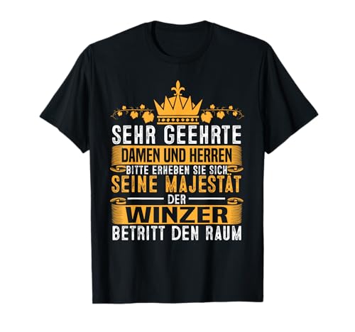 Sehr Geehrte Damen Und Herren Der Winzer Betritt Den Raum T-Shirt Sehr Geehrte Damen Und Herren Der Winzer Betritt Den Raum T-Shirt von Lustige Wein Geschenk Vinzer Alkohol Party Sprüche