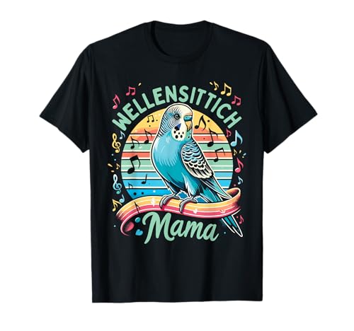 Wellensittich Mama Vogel T-Shirt Wellensittich Mama Vogel T-Shirt von Lustige Wellensittich T-Shirts