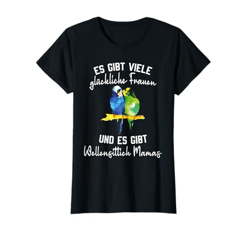 Damen Wellensittich Mama Papagei Happy Frau Oma Lustig Spruch T-Shirt Damen Wellensittich Mama Papagei Happy Frau Oma Lustig Spruch T-Shirt von Lustige Wellensittich und Vogel Liebhaber Sprüche