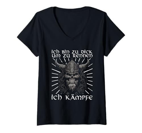 Damen Ich Bin Zu Dick Um Zu Rennen Ich Kämpfe Lustig Wikinger T-Shirt mit V-Ausschnitt von Lustige Wikinger Sprüche