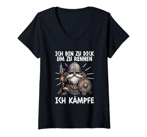 Damen Ich Bin Zu Dick Um Zu Rennen Ich Kämpfe Wikinger Nordisch T-Shirt mit V-Ausschnitt von Lustige Wikinger Sprüche