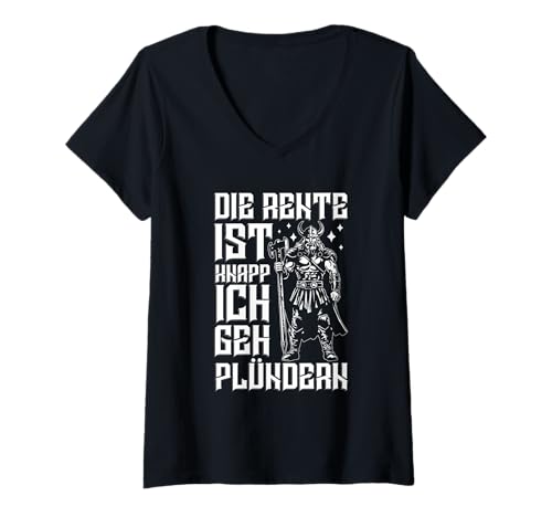Damen Die Rente Ist Knapp Ich GEH Plündern Rentner Wikinger Spruch T-Shirt mit V-Ausschnitt Damen Die Rente Ist Knapp Ich GEH Plündern Rentner Wikinger Spruch T-Shirt mit V-Ausschnitt von Lustige Wikinger & Rentner Sprüche