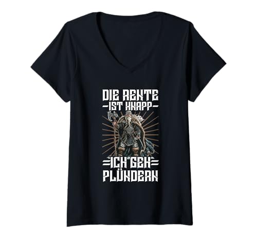 Damen Die Rente Ist Knapp Ich GEH Plündern Rentner Wikinger T-Shirt mit V-Ausschnitt Damen Die Rente Ist Knapp Ich GEH Plündern Rentner Wikinger T-Shirt mit V-Ausschnitt von Lustige Wikinger & Rentner Sprüche
