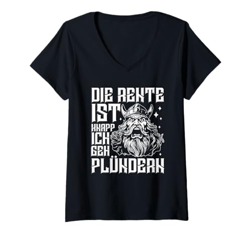 Damen Die Rente Ist Knapp Ich GEH Plündern Ruhestand Wikinger T-Shirt mit V-Ausschnitt Damen Die Rente Ist Knapp Ich GEH Plündern Ruhestand Wikinger T-Shirt mit V-Ausschnitt von Lustige Wikinger & Rentner Sprüche