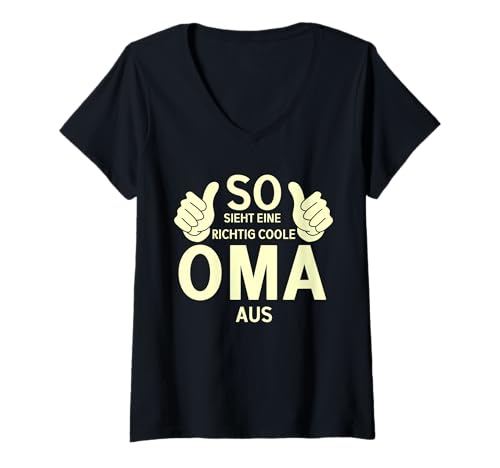 Damen So Sieht Eine Richtig Coole Oma Aus Spruch T-Shirt mit V-Ausschnitt Damen So Sieht Eine Richtig Coole Oma Aus Spruch T-Shirt mit V-Ausschnitt von Lustige Witzige Familie Oma Sprüche