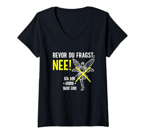 Damen Bevor du fragst Nee Ich Bin Keine Gute Fee Frech Cool Lustig T-Shirt mit V-Ausschnitt Damen Bevor du fragst Nee Ich Bin Keine Gute Fee Frech Cool Lustig T-Shirt mit V-Ausschnitt von Lustige Witzige Ironische Sarkastische Sprüche