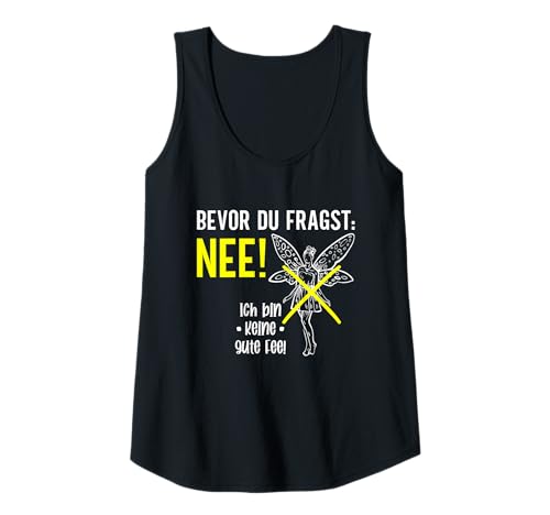 Damen Bevor du fragst Nee Ich Bin Keine Gute Fee Frech Cool Lustig Tank Top Damen Bevor du fragst Nee Ich Bin Keine Gute Fee Frech Cool Lustig Tank Top von Lustige Witzige Ironische Sarkastische Sprüche