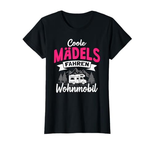 Coole Mädels fahren Wohnmobil Lustige Camping T-Shirt von Lustige Wohnmobil Camping Sprüche
