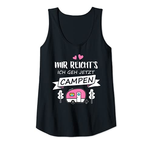 Damen Mir Reichts Ich Geh Campen Camping Wohnwagen Camper Tank Top Damen Mir Reichts Ich Geh Campen Camping Wohnwagen Camper Tank Top von Lustige Wohnmobil Camping Sprüche