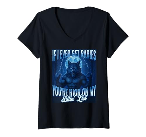 Damen If I Ever Get Rabies You're High On My Bitin List Wolf T-Shirt mit V-Ausschnitt Damen If I Ever Get Rabies You're High On My Bitin List Wolf T-Shirt mit V-Ausschnitt von Lustige Wolf Designs für Frauen und Männer