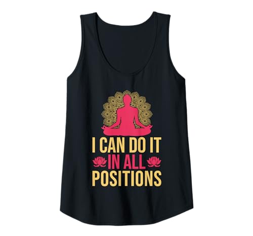 Damen Yoga I Can Do It In All Positions Lustiges Yoga Tank Top Damen Yoga I Can Do It In All Positions Lustiges Yoga Tank Top von Lustige Yoga Shirts Für Frauen Meditationszubehör