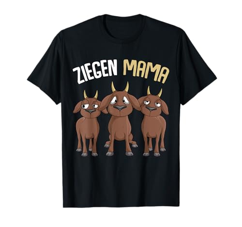 Ziegen Mama Bauernhof Landwirtin Ziege T-Shirt Ziegen Mama Bauernhof Landwirtin Ziege T-Shirt von Lustige Ziegen Geschenke für Bauer & Landwirt