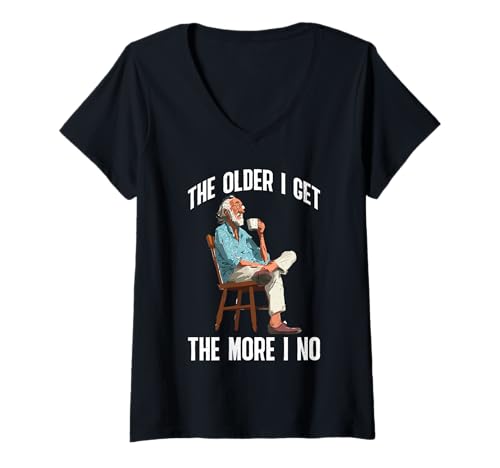 Damen The Older I Get The More I No Alternder Weisheitswitz - T-Shirt mit V-Ausschnitt Damen The Older I Get The More I No Alternder Weisheitswitz - T-Shirt mit V-Ausschnitt von Lustige alte Sprüche Weisheit