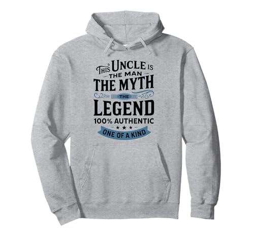 This Uncle is The Man The Myth The Legend 100% Authentic One Pullover Hoodie von Lustige coole Onkel Geschenke für Männer