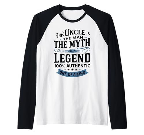 This Uncle is The Man The Myth The Legend 100% Authentic One Raglan von Lustige coole Onkel Geschenke für Männer