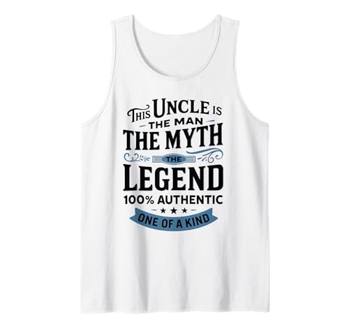 This Uncle is The Man The Myth The Legend 100% Authentic One Tank Top von Lustige coole Onkel Geschenke für Männer