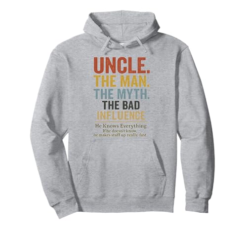 Uncle The Man The Myth The Bad Influence Pullover Hoodie von Lustige coole Onkel Geschenke für Männer