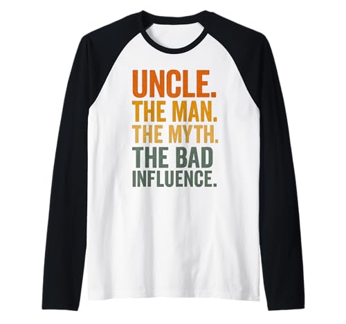 Uncle The Man The Myth The Bad Influence Raglan von Lustige coole Onkel Geschenke für Männer
