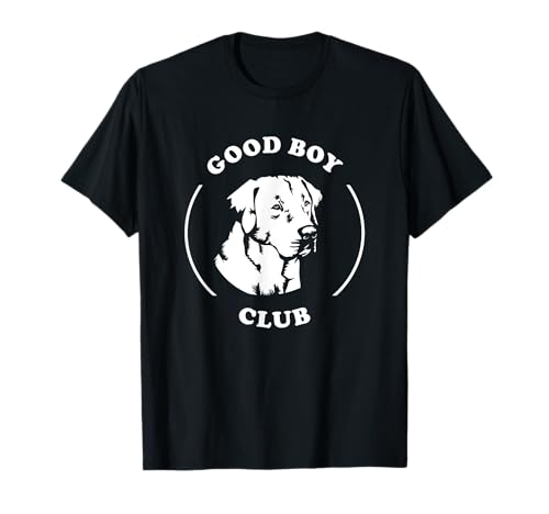 Good Boy Club - Lustiger süßer Labrador Hund T-Shirt Good Boy Club - Lustiger süßer Labrador Hund T-Shirt von Lustige niedliche Labrador Dog Designs