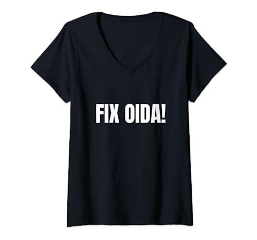 Damen Lustiges - Fix Oida - Dialekt Design T-Shirt mit V-Ausschnitt Damen Lustiges - Fix Oida - Dialekt Design T-Shirt mit V-Ausschnitt von Lustige österreichische Sprüche