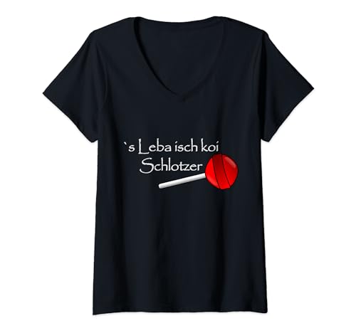 Damen ´s Leba isch koi Schlotzer. Lustig schwäbisch T-Shirt mit V-Ausschnitt Damen ´s Leba isch koi Schlotzer. Lustig schwäbisch T-Shirt mit V-Ausschnitt von Lustige schwäbische Sprüche