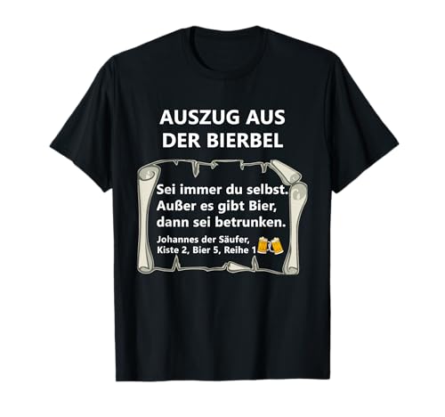 Bier Spruch Auszug Bierbel Johannes T-Shirt Geschenk Männer T-Shirt von Lustige und witzige Bier TShirt Sprüche & Zitate