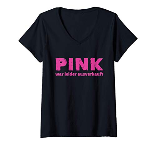 Damen Pink war leider ausverkauft Shirt lustiges Berufskleidung T-Shirt mit V-Ausschnitt Damen Pink war leider ausverkauft Shirt lustiges Berufskleidung T-Shirt mit V-Ausschnitt von Lustige und witzige Shirts