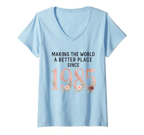 Damen Machen Sie die Welt seit 1985 zu einem besseren Ort T-Shirt mit V-Ausschnitt Damen Machen Sie die Welt seit 1985 zu einem besseren Ort T-Shirt mit V-Ausschnitt von Lustiger 40. Geburtstag geboren 1985 40 Jahre alte