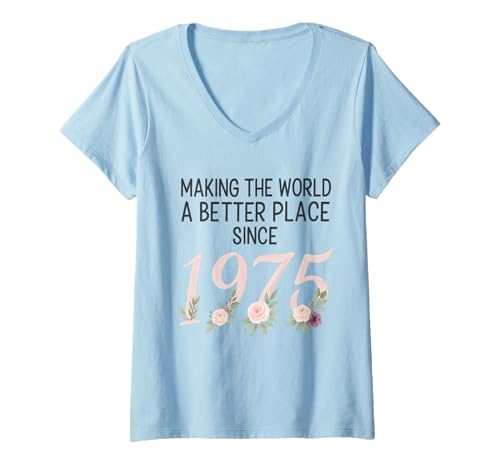Damen Machen Sie die Welt seit 1975 zu einem besseren Ort T-Shirt mit V-Ausschnitt Damen Machen Sie die Welt seit 1975 zu einem besseren Ort T-Shirt mit V-Ausschnitt von Lustiger 50. Geburtstag geboren 1975 50 Jahre alte