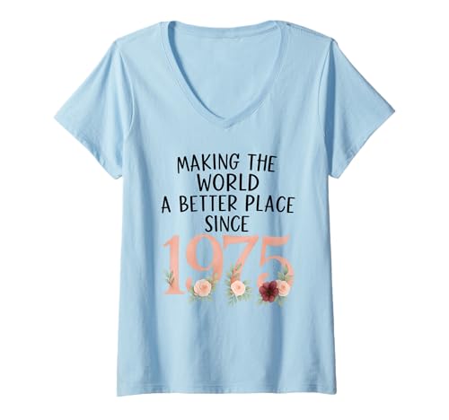 Damen Machen Sie die Welt seit 1975 zu einem besseren Ort T-Shirt mit V-Ausschnitt Damen Machen Sie die Welt seit 1975 zu einem besseren Ort T-Shirt mit V-Ausschnitt von Lustiger 50. Geburtstag geboren 1975 50 Jahre alte