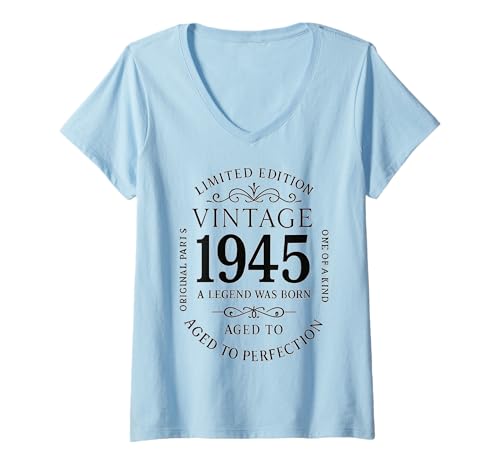 Damen Vintage in limitierter Auflage 1945 Eine Legende wurde T-Shirt mit V-Ausschnitt von Lustiger 80. Geburtstag geboren 1945 80 Jahre alte